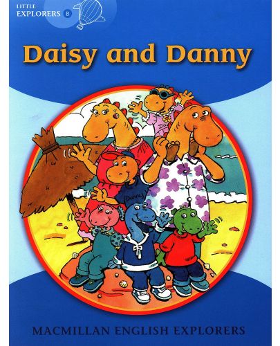 Macmillan Explorers Phonics: Daisy and Danny (ниво Little Explorer's B) - 1