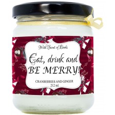 Ароматна свещ - Eat, Drink and Be Merry, 212 ml