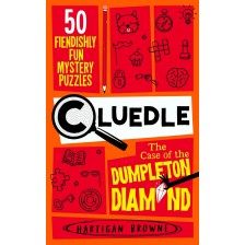 Cluedle: The Case of the Dumpleton Diamond -1