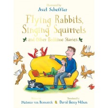 Flying Rabbits, Singing Squirrels and Other Bedtime Stories -1