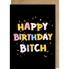 Картичка Happy Birthday Bitch -1