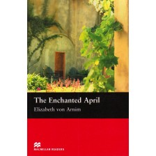 Macmillan Readers: Enchanted April (ниво Intermediate) -1