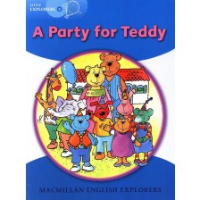 Macmillan Explorers Phonics: Party for Teddy (ниво Little Explorer's B) -1