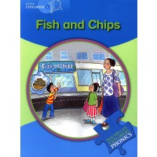 Macmillan Explorers Phonics: Fish and Chips (ниво Little Explorer's B) -1