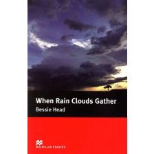 Macmillan Readers: When Rain Clouds Gather  (ниво Intermediate ) -1