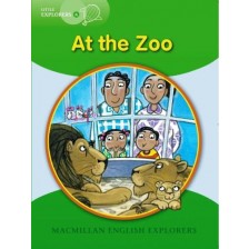 Macmillan English Explorers: At the Zoo (ниво Little Explorers A) -1