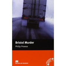 Macmillan Readers: Bristol Murder (ниво Intermediate) -1