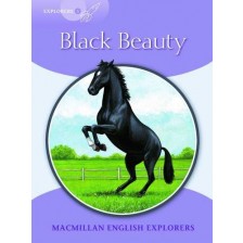 Macmillan English Explorers: Black Beauty (ниво Explorers 5) -1