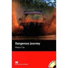 Macmillan Readers: Dangerous Journey + CD (ниво Beginner) -1