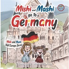 Mishi and Mashi go to Germany -1