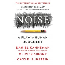 Noise: A Flaw in Human Judgment -1