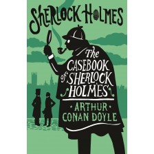 The Casebook of Sherlock Holmes (Alma Classics) -1