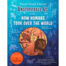 Unstoppable Us, Volume 1 : How Humans Took Over the World -1